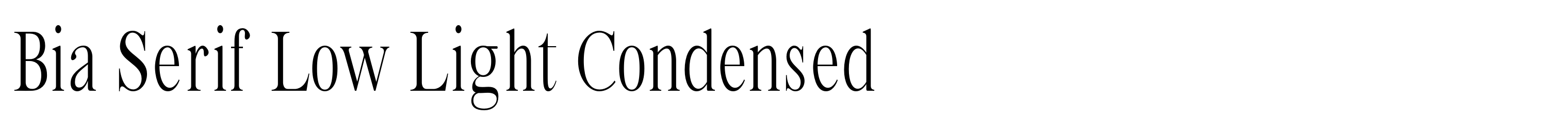 Bia Serif Low Light Condensed